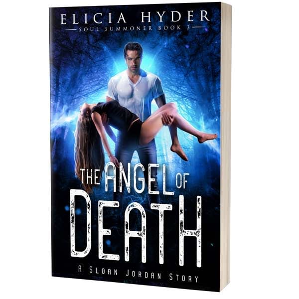 The Angel of Death - Book 3 - Elicia Hyder